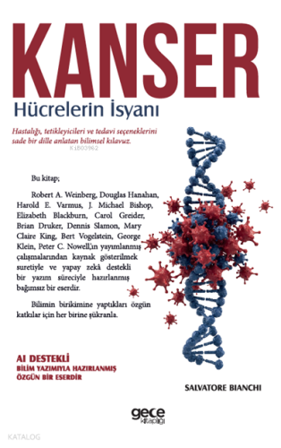 Kanser - Hücrelerin İsyanı