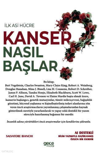 Kanser Nasıl Başlar?;İlk Asi Hücre