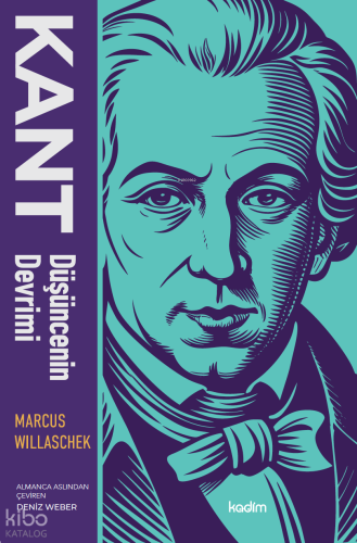 Kant: Düşüncenin Devrimi