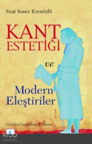 Kant Estetiği ve Modern Eleştiriler