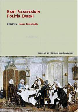 Kant Felsefesinin Politik Evreni