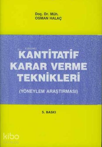 Kantitatif Karar Verme Teknikleri