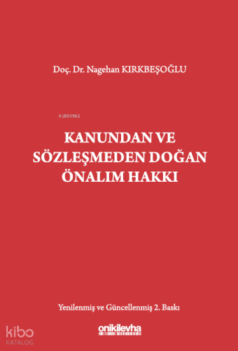Kanundan ve Sözleşmeden Doğan Önalım Hakkı
