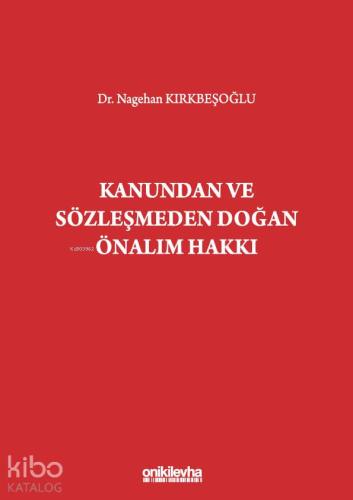 Kanundan ve Sözleşmeden Doğan Önalım Hakkı | Nagehan Kırkbeşoğlu | On 
