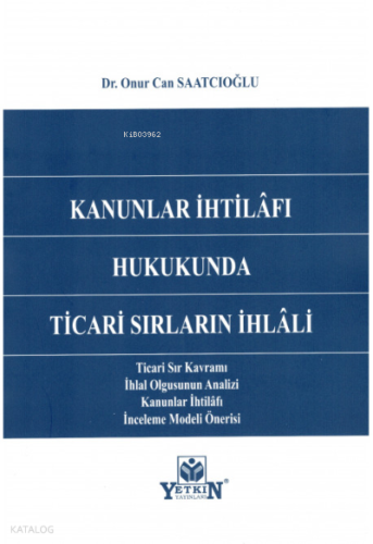 Kanunlar İhtilafı Hukukunda Ticari Sırların İhlali