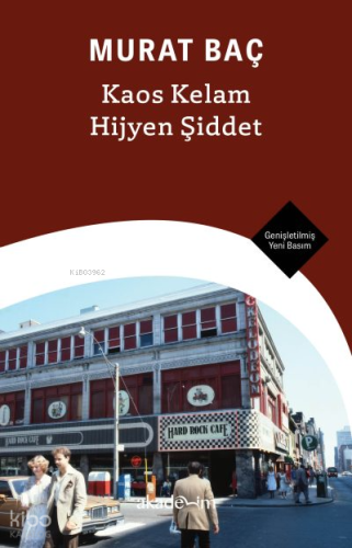 Kaos Kelam Hijyen Şiddet | Murat Baç | Akademim Kitaplığı