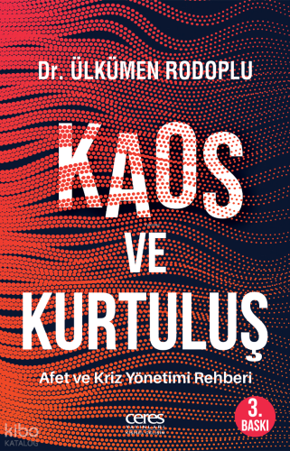 Kaos ve Kurtuluş;Afet ve Kriz Yönetimi Rehberi
