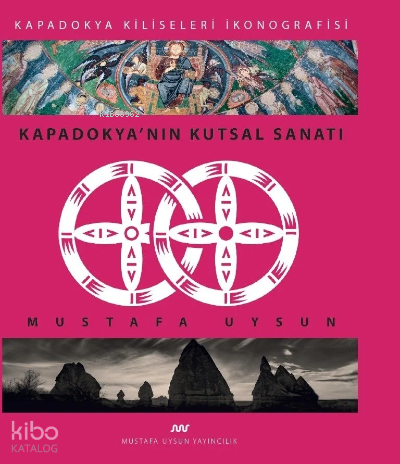 Kapadokya'Nın Kutsal Sanatı