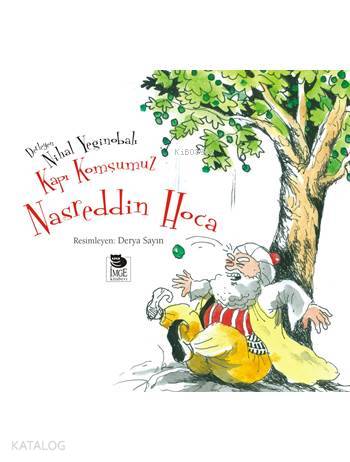Kapı Komşumuz Nasreddin Hoca | | İmge Kitabevi Yayınları