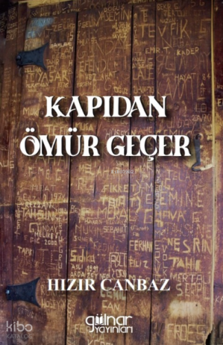 Kapıdan Ömür Geçer