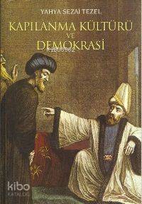 Kapılanma Kültürü ve Demokrasi
