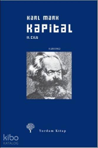 Kapital Cilt: 2;Ekonomi Politiğin Eleştirisi Sermayenin Dolaşım Süreci