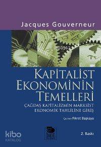 Kapitalist Ekonominin Temelleri | Jacques Gouverneur | İmge Kitabevi Y