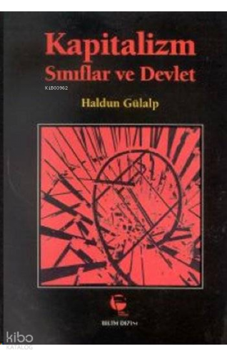 Kapitalizm, Sınıflar ve Devlet