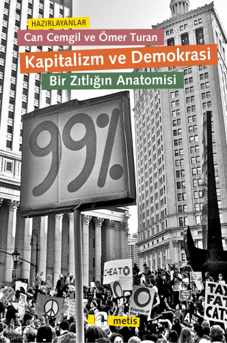 Kapitalizm ve Demokrasi;Bir Zıtlığın Anatomisi