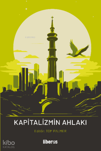 Kapitalizmin Ahlakı & Üniversite Hocanızın Size Söylemeyecekleri