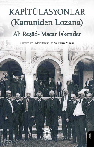 Kapitülasyonla;(Kanuniden Lozana)