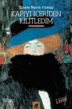 Kapıyı İçeriden Kilitledim | Özlem Narin Yılmaz | Ayrıntı Yayınları