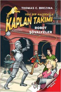 Kaplan Takımı - Robot Şövalyeler