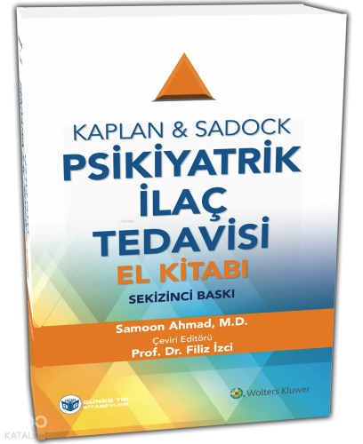 Kaplan ve Sadock Psikiyatrik İlaç Tedavisi El Kitabı