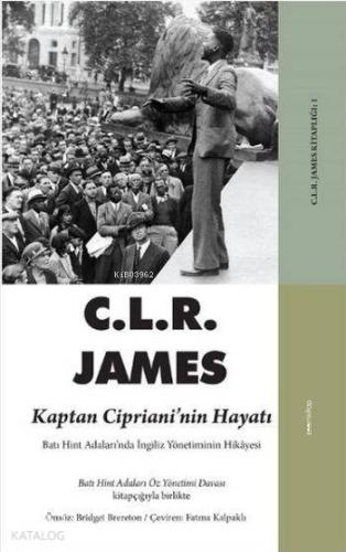 Kaptan Ciprianinin Hayatı | C.L.R James | Zoom Kitap