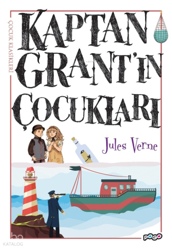 Kaptan Grant’ın Çocukları | Jules Verne | Pogo Çocuk