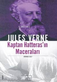 Kaptan Hatteras'ın Maceraları 1 | Jules Verne | İthaki Yayınları