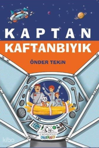 Kaptan Kaftanbıyık | Önder Tekin | Cağaloğlu Yayınevi