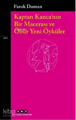 Kaptan Kanca'nın Bir Macerası ve Öbür Yeni Öyküler