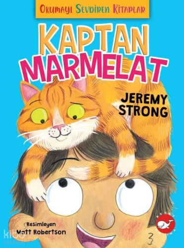 Kaptan Marmelat;Okumayı Sevdiren Kitaplar | Jeremy Strong | Beyaz Bali