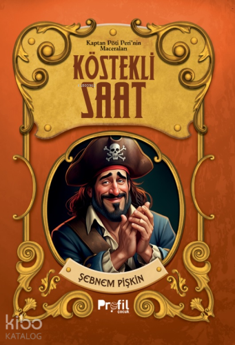 Kaptan Pöti Peri’nin Maceraları - Köstekli Saat | Şebnem Pişkin | Prof