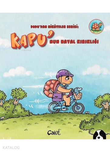 Kapu'nun Hayal Kırıklığı; Dodo'dan Hikayeler Serisi