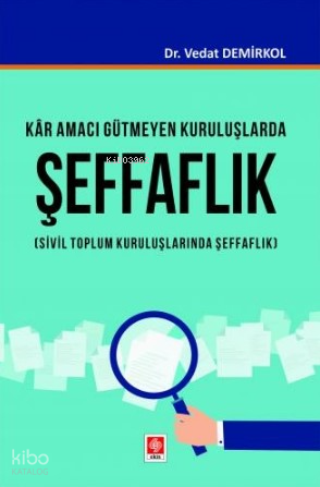 Kar Amacı Gütmeyen Kuruluşlarda Şeffaflık