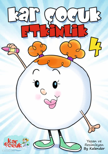 Kar Çocuk etkinlik 4 (Zeka Geliştirme Çiz, Yaz, Bul, Boya 3+Yaş)