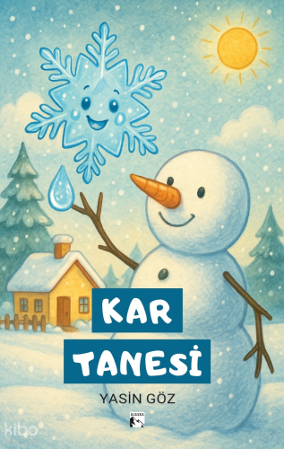 Kar Tanesi | Yasin Göz | Alaska Yayınevi