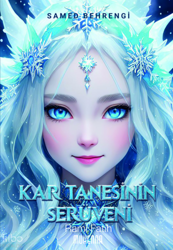 Kar Tanesinin Serüveni | Samed Behrengi | Muhenna Yayınları