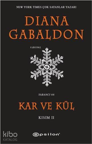 Kar ve Kül - Kısım 2