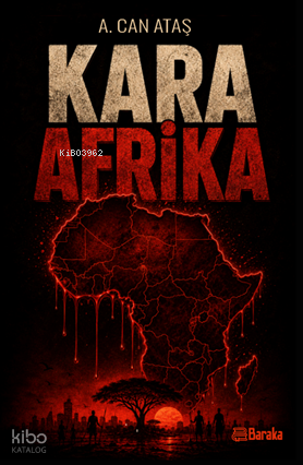 Kara Afrika | A. Can Aktaş | Baraka Kitap