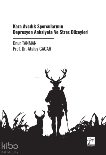 Kara Avcılık Sporcularının Depresyon Anksiyete Ve Stres Düzeyleri