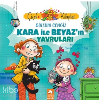 Kara ile Beyaz’ın Yavruları