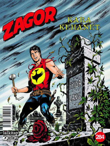 Kara Kehanet;Zagor Sayı 284 | Jacopo Rauch | Lal Kitap