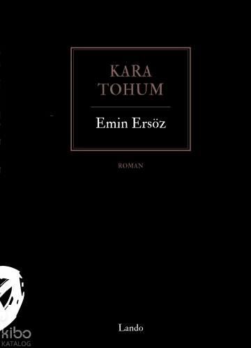 Kara Tohum | Emin Ersöz | Lando Yayınları