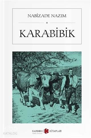 Karabibik (Cep Boy) | Nabizade Nazım | Karbon Kitaplar