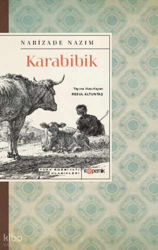 Karabibik | Nabizade Nazım | Kopernik Kitap