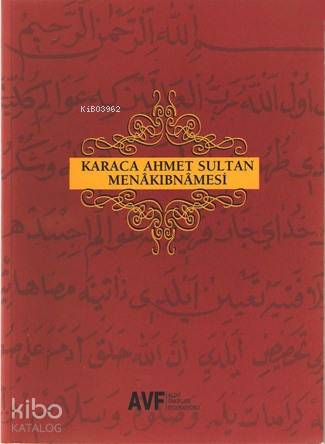 Karaca Ahmet Sultan Menâkıbnâmesi