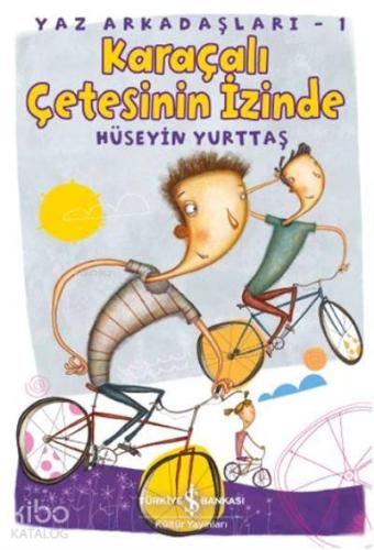 Karaçalı Çetesinin İzinde - Yaz Arkadaşları 1