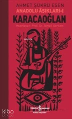 Karacaoğlan; Anadolu Aşıkları 1