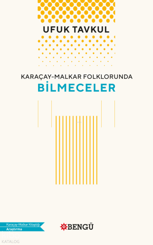 Karaçay - Malkar Folklorunda Bilmeceler | Ufuk Tavkul | Bengü Yayıncıl