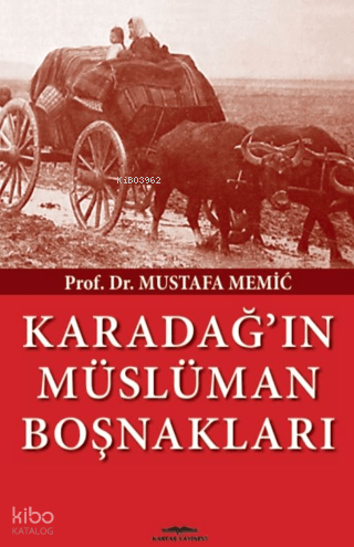 Karadağ'ın Müslüman Boşnakları | Mustafa Memic | Kastaş Yayınları