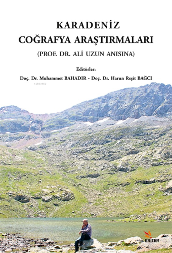 Karadeniz Coğrafya Araştırmaları | Muhammet Bahadır | Kriter Yayınları